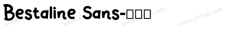 Bestaline Sans字体转换